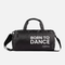 Born to Dance Bag • Sports Duffle with Shoe Pocket